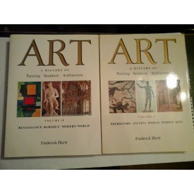  ART  A  HISTORY  OF  Painting - Sculpture - Architecture   -  volum I, II - Frederick  Hartt